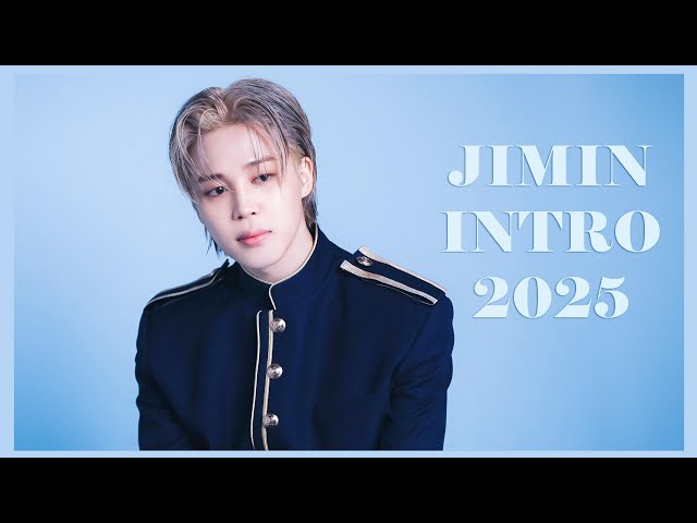 PARK JIMIN INTRODUCTION 2025 (FULL) - YouTube