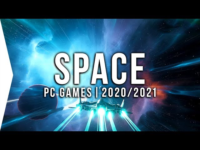 The 20 Best Space Games on PC