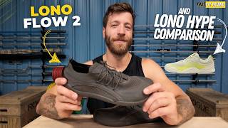 LONO FLOW 2 REVIEW (Plus Hype vs Flow 2 Comparison)