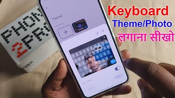 Change Keyboard Theme in CMF Phone 2 Pro | CMF Phone 2 Pro Me Keyboard Theme Kaise Change Kare