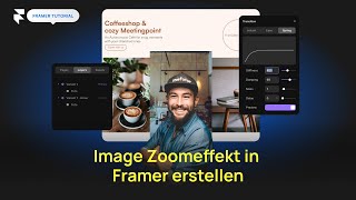Einfachen Image-Zoom-Effekt in Framer erstellen - Framertutorial