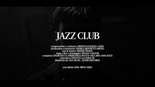 Ghis, Menz - Jazz Club Official Video