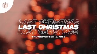 TRVNSPORTER & VØJ - Last Christmas Resimi