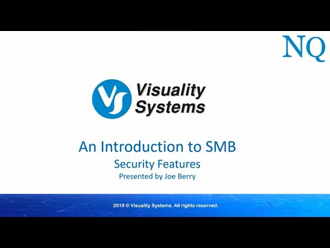 #3 -  SMB Protocol Security Features - video from Visuality Systems