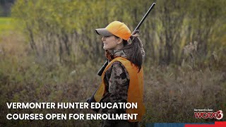 Vermont hunter education courses open for enrollment