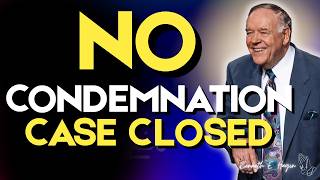 NO CONDEMNATION IN CHRIST | KENNETH E. HAGIN on BREAKING SHAME and WALKING FREE