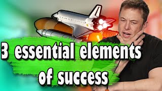 3 KEY ELEMENTS OF SUCCESS