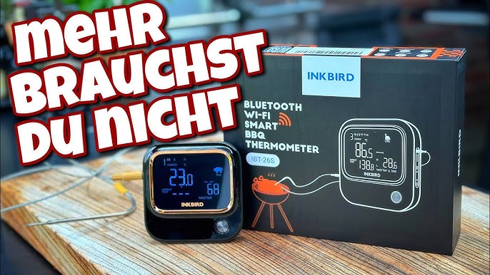 INKBIRD IBT-26S Bluetooth/Wi-Fi Smart BBQ Thermometer Review - Gearbrain