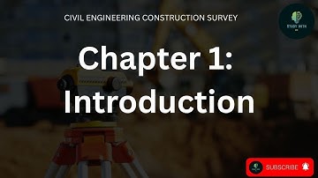 Introduction  || CHAP 1  || CIVIL ENGINEERING CONSTRUCTION SURVEY || IOE || 8th sem