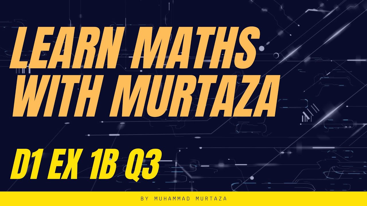 D1 Ex 1B Q3
