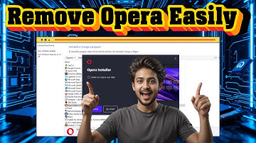 Hoe verwijder ik Opera Browser? | Volledige verwijderingsgids (2025)