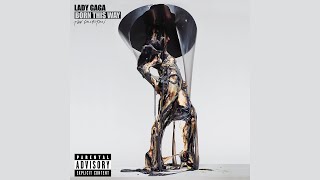 Lady Gaga - Born This Way (Twin Shadow Remix) (Official Audio)