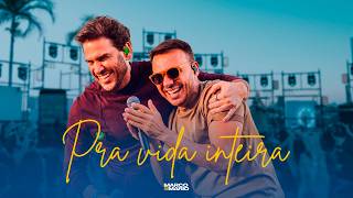 Marco & Mario - Pra Vida Inteira (Ao Vivo)