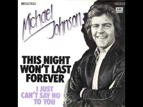 Michael Johnson - This Night Wont Last Forever