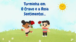 Turminha em: O Cravo e a Rosa