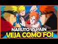 NARUTO VS PAIN: VEJA COMO FOI