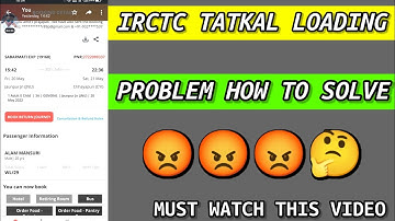 IRCTC RAIL CONNECT APP LOADING PROBLEM || TATKAL LOADING PROBLEM || HOW TO SOLVE - SAGAR CSC