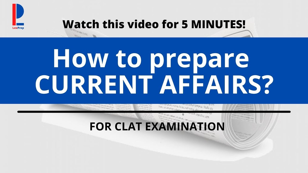 How to prepare Current Affairs for CLAT Examination? | CLAT 2023 | CLAT 2024 | CLAT365 Online CA