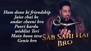 Aladdin | Sab Sahi Hai Bro - Badshah