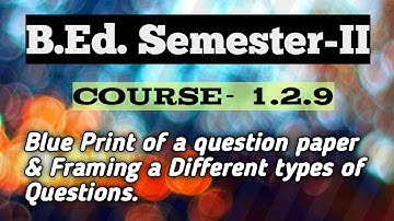 1.2.9  Assessment  for Learning B.Ed. Sem-2 Practicum  || Blue Print of Question paper