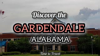 Discover Gardendale Alabama|Beauty, Nature and Must-visit Spots in Alabama #facts #usstate #alabama