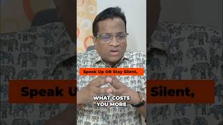 Speak Up or Stay Silent which is Career's Bigger Mistake