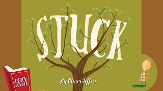 📚 Stuck by Oliver Jeffers | Story Time Read Aloud | Funny Children's Book