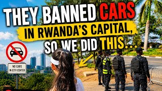 They Banned Cars in Rwanda's Capital, So We Did This...