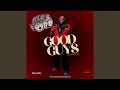 Good Guys (feat. Daproblemsolvas)