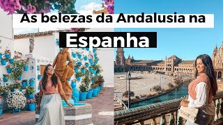 O que conhecer na Andalusia na Espanha