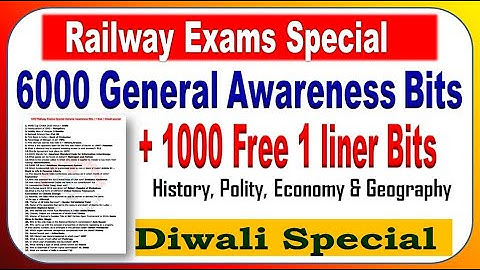 6000+ Static GK bits & Free 1000 Bits general for all RRB NTPC & GroupD Aspirants by SRINIVASMech