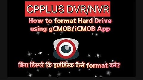 HDD format using gCMOB or iCMOB without monitor #HDD #format #cpplus #dvr #gcmob