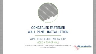 9. Top of Wall | Concealed Fastener, Horizontal Metal Wall Panel Installation