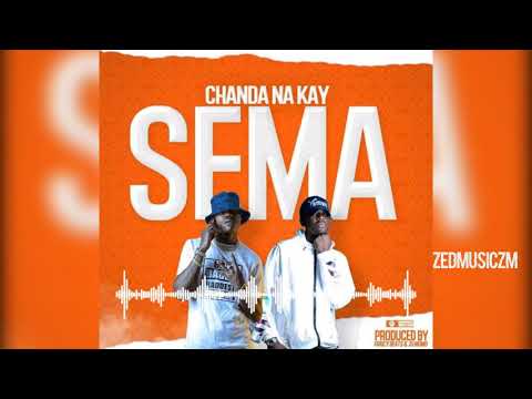 Chanda Na Kay - Sema (Audio) || #ZedMusic