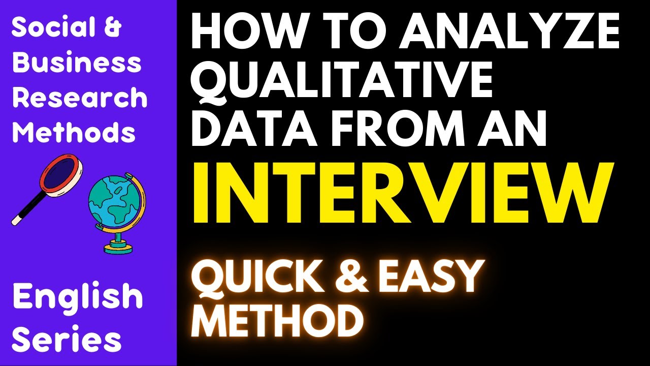 HOW TO ANALYZE QUALITATIVE DATA FROM AN INTERVIEW - YouTube