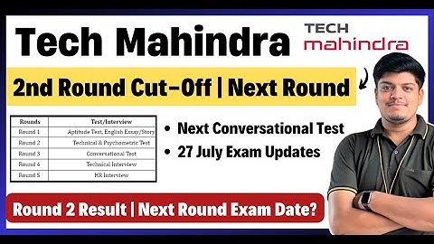 🔥Tech Mahindra 1st, 2nd Round Cut Off | Result Timelines | Next Conversational Test | Phase Process