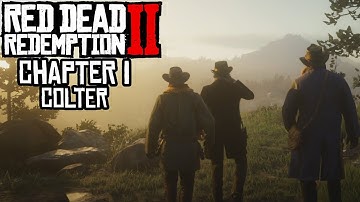 Red Dead Redemption 2 - Chapter 1: Colter