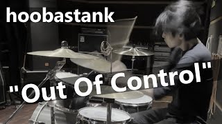 hoobastank - Out Of Control (Drum Cover)