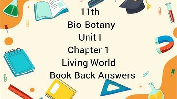 11th|Bio-Botany|Unit I|Chapter 1|Living World|Book Back Answers