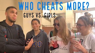 Who Cheats More? Guys or Girls? | College Edition Public Interview