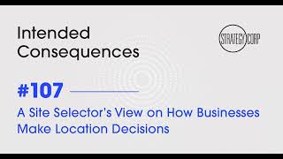 A Site Selector’s View on How Businesses Make Location Decisions