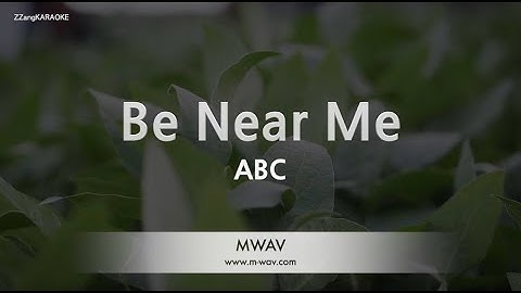 Be Near Me Karaoke version - Karaoke performance video thumbnail