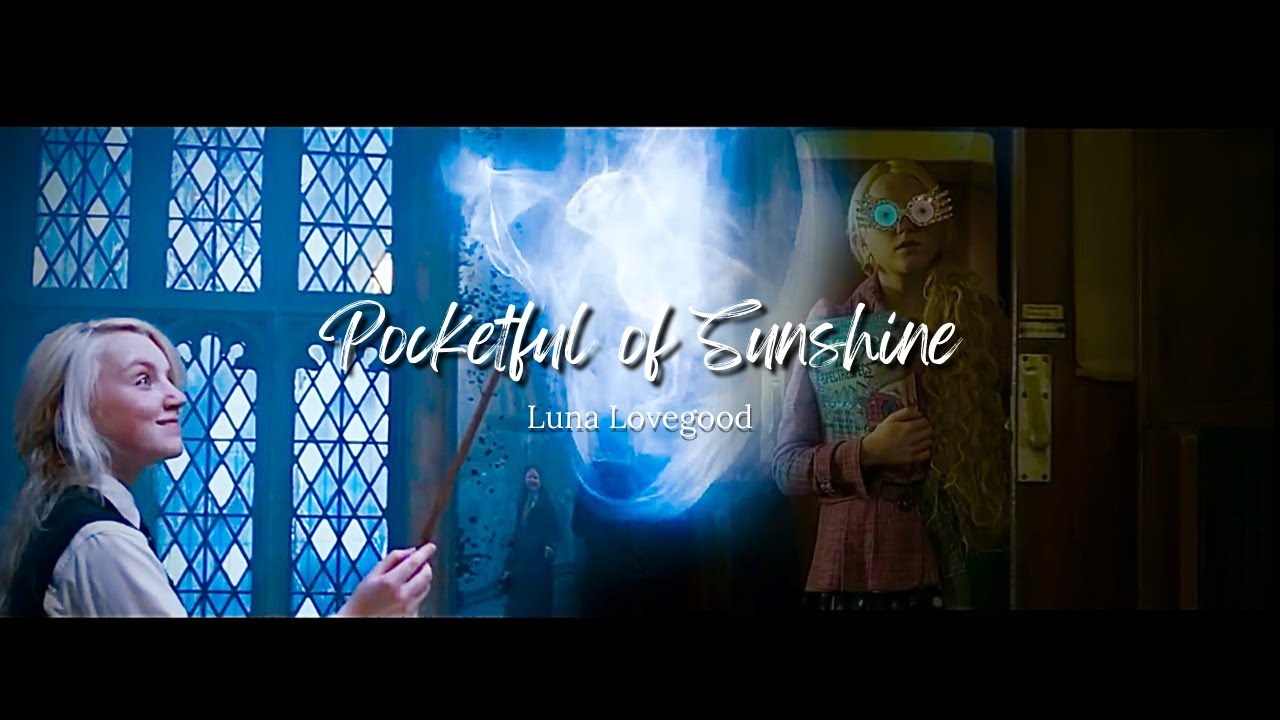 Luna Lovegood Pocketful of Sunshine YouTube