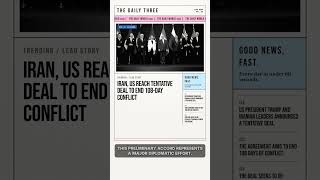 Iran, US Reach Tentative Deal to End 108-Day Conflict #Shorts