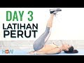 Cara Menurunkan Berat Badan Dalam 7 Hari dengan Latihan Full Body Workout | Day 3 Latihan Perut