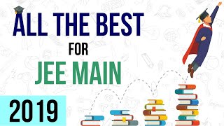 Final Tips For Jee Main 2019