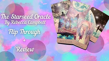 ♡︎ 𝐹𝑙𝑖𝑝 𝑇ℎ𝑟𝑜𝑢𝑔ℎ ♡︎ | The Starseed Oracle | Deck Unboxing And Review  | TarotLynn💜