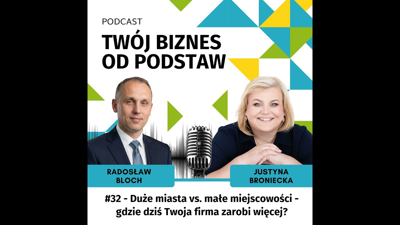#32: Duże miasta vs. małe miejscowości - gdzie dziś Twoja firma zarobi więcej?