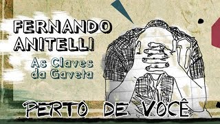 Fernando Anitelli - Perto De Você Áudio Oficial