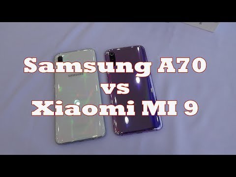 Samsung Galaxy A70 and Xiaomi MI 9 compare speeds and cameras